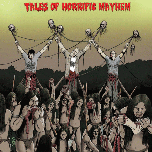 VHS (CAN) : Tales of Horrific Mayhem